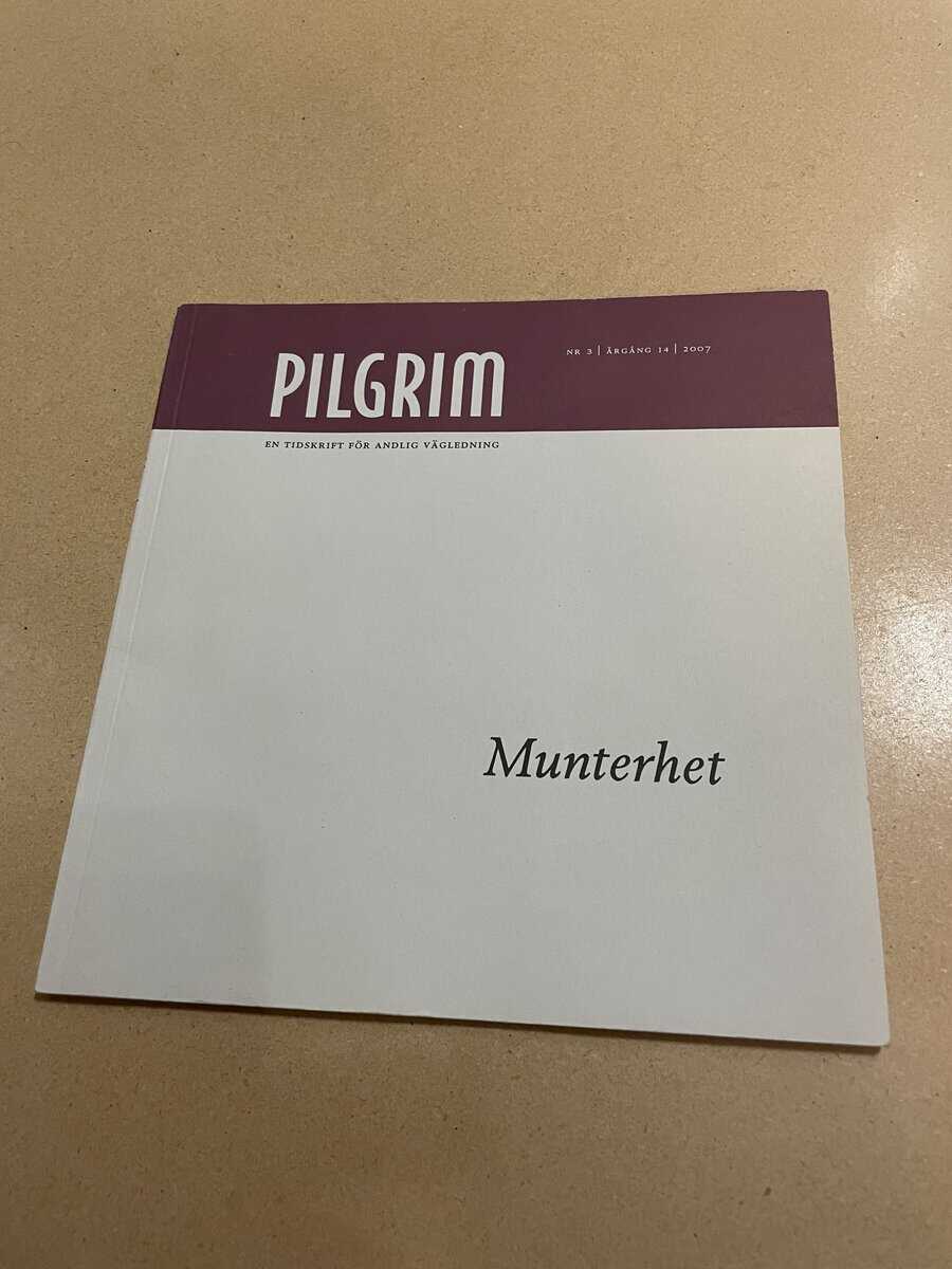 Pilgrim - En tidskrift för andlig vägledning - Munterhet - Nr 3 2007