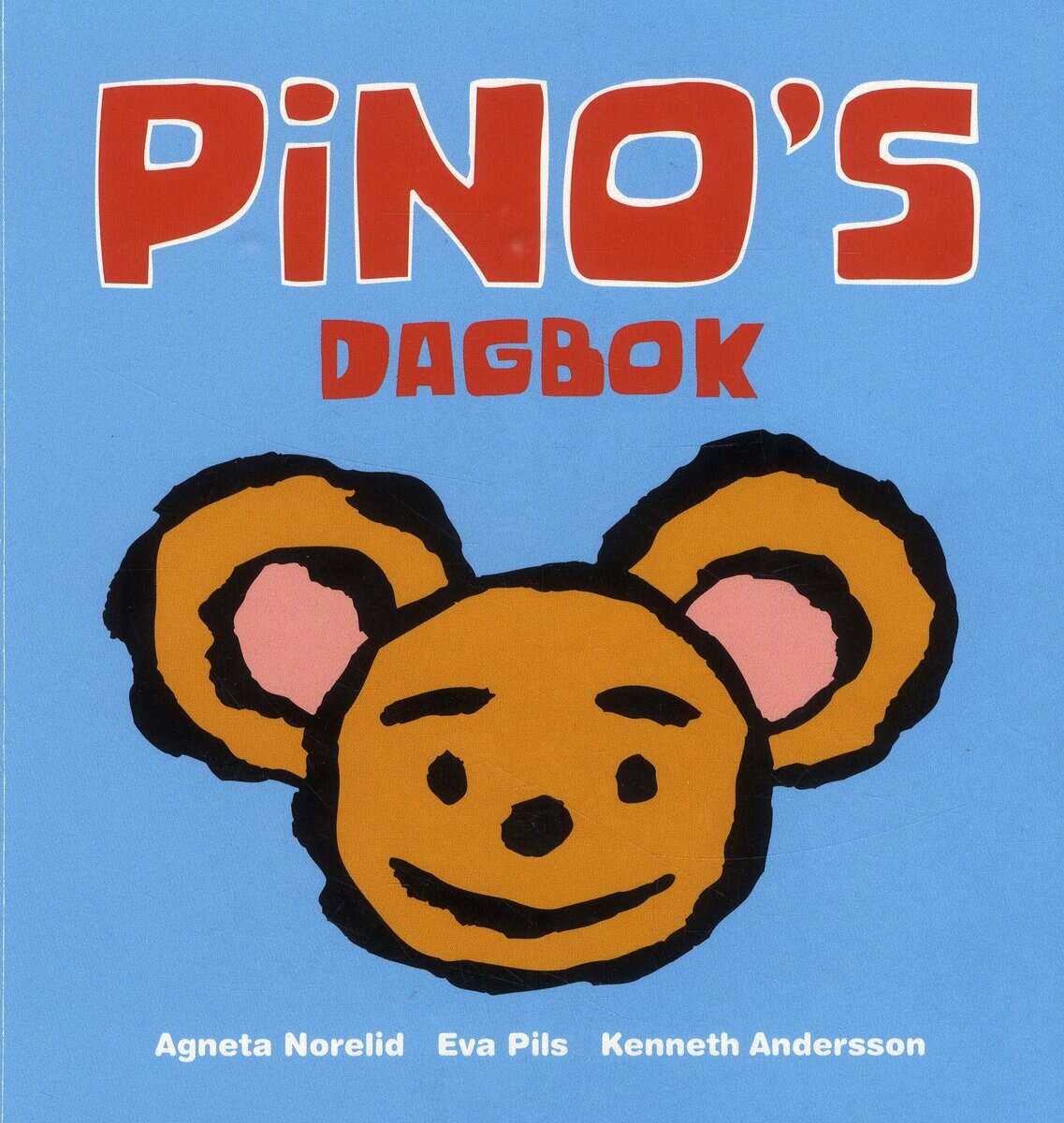 Pils, Eva ; Norelid, Agneta : Pinos dagbok