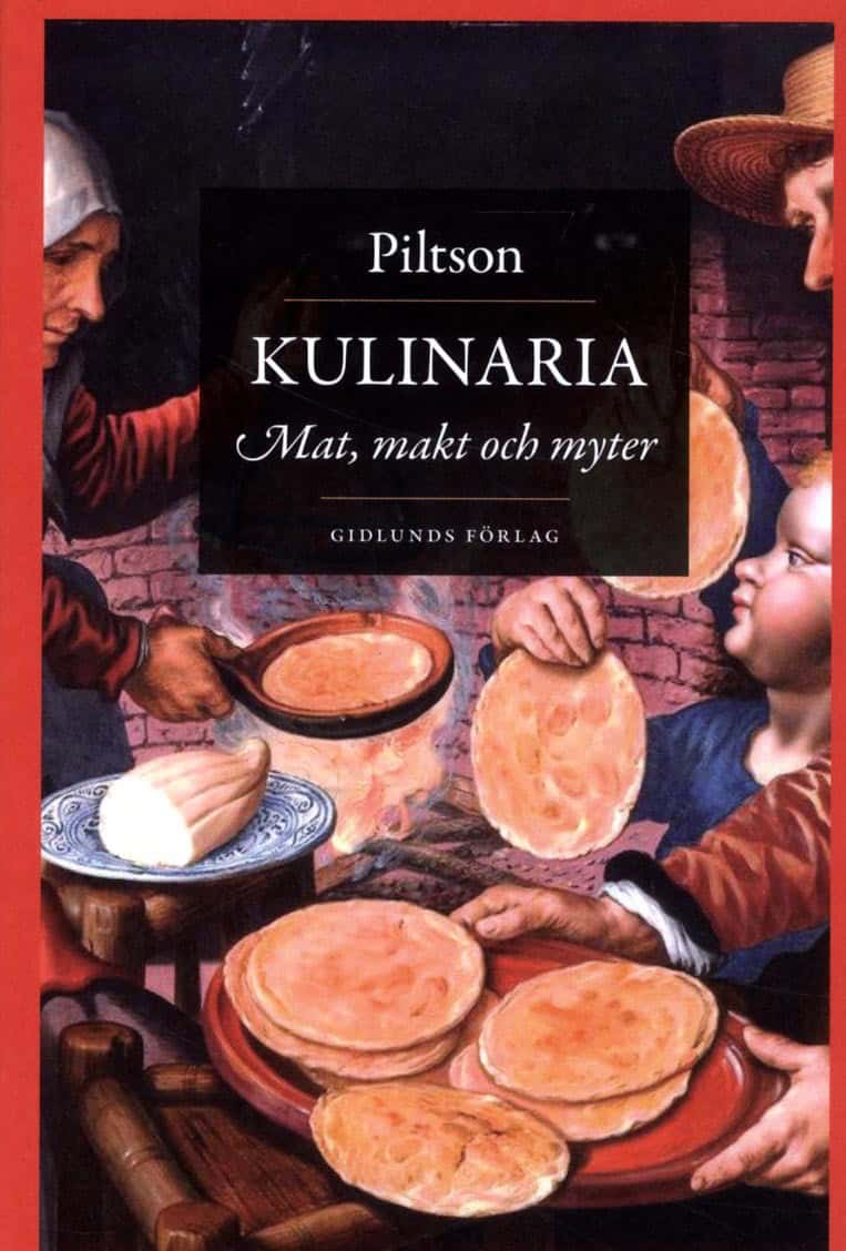 Piltson : Kulinaria : mat, makt och myter