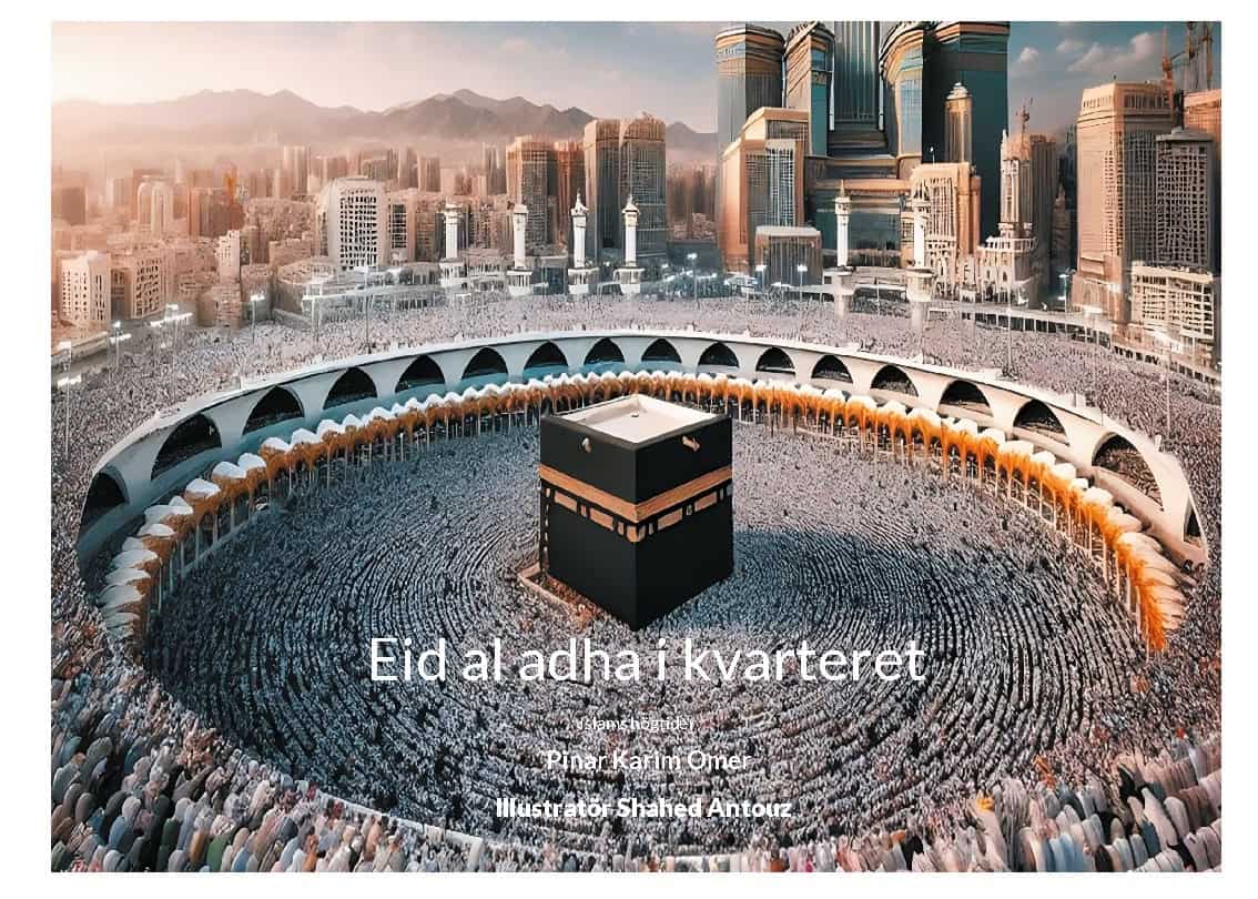 Pinar Karim Omer : Eid al adha i kvarteret : Islams högtider