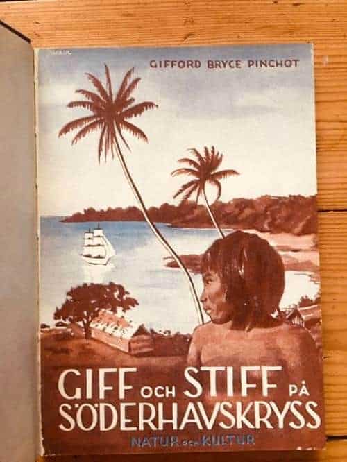 Pinchot Gifford Bryce : Giff och Stiff på Söderhavskryss