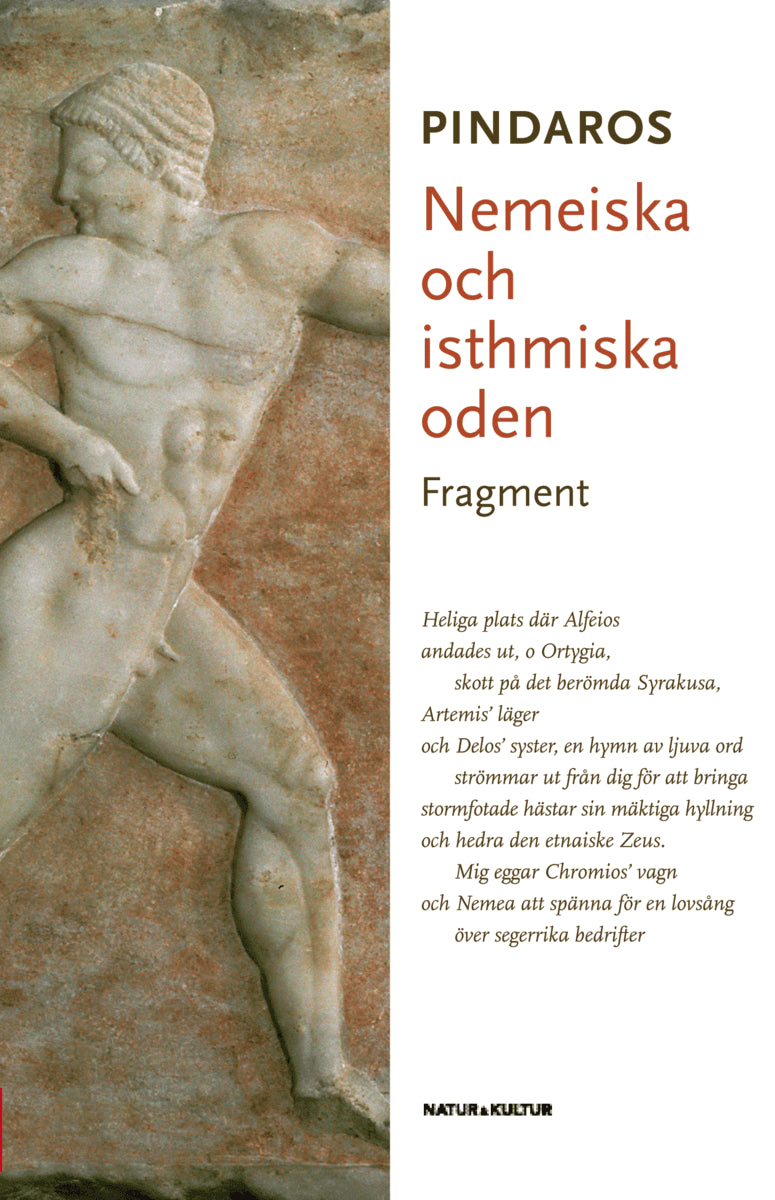 Pindaros : Nemeiska och isthmiska oden fragment