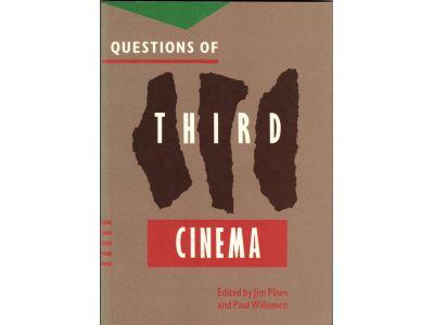 Pines, Jim ; Willemen, Paul (ed) : Questions of Third Cinema