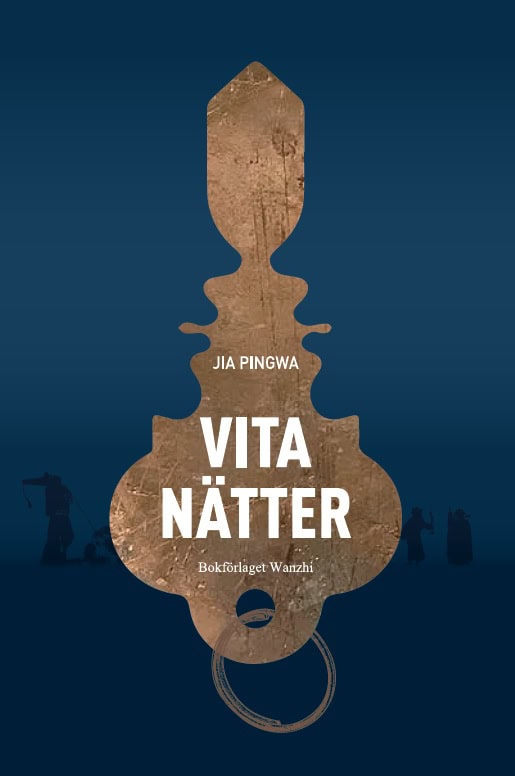 Pingwa Jia : Vita nätter