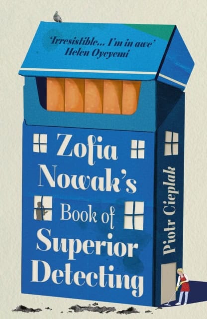 Piotr Cieplak : Zofia Nowak's Book of Superior Detecting
