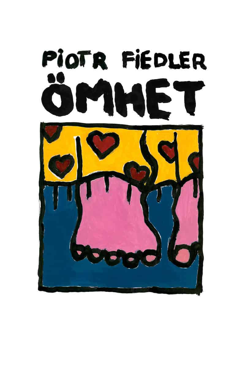 Piotr Fiedler : Ömhet