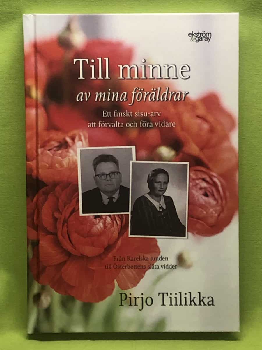 Pirjo Tiilikka : Till minne av mina föräldrar