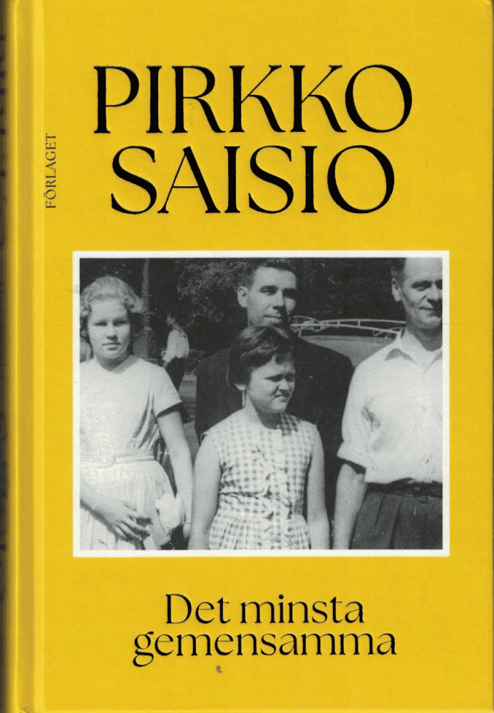 Pirkko Saisio : Det minsta gemensamma