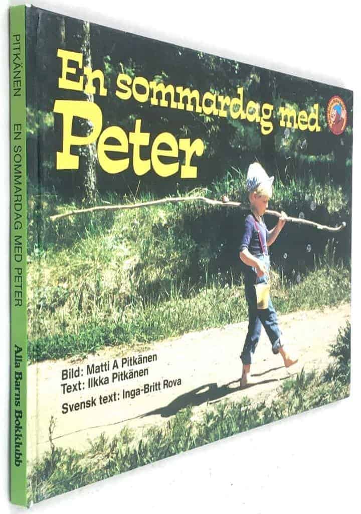 Pitkänen, Ilkka ; Pitkänen, Matti A. ; Rova, Inga-Britt : En sommardag med Peter
