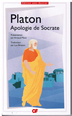 Platon : . Apologie de Socrate