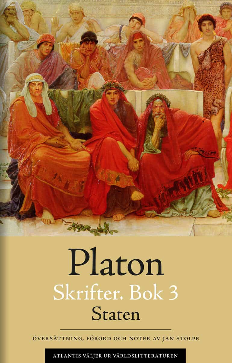 Platon : Skrifter. Bok 3, Staten