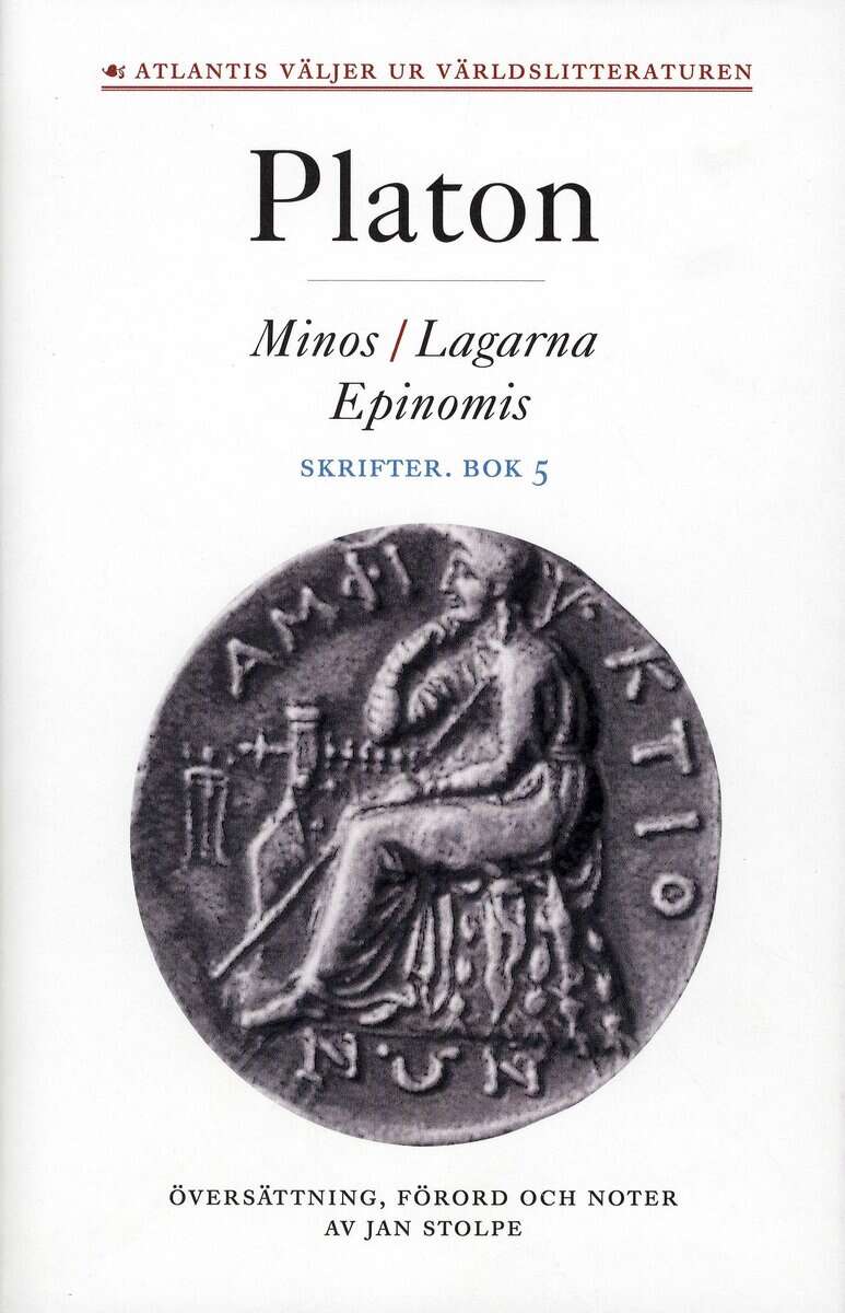 Platon : Skrifter. Bok 5, Minos ; Lagarna ; Epinomis