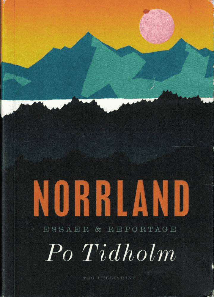Po Tidholm : Norrland