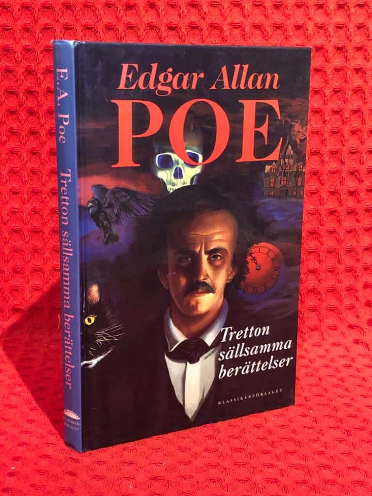 Poe, Edgar Allan ; Rackham, Arthur ; Pyk, Anna : Tretton sällsamma berättelser