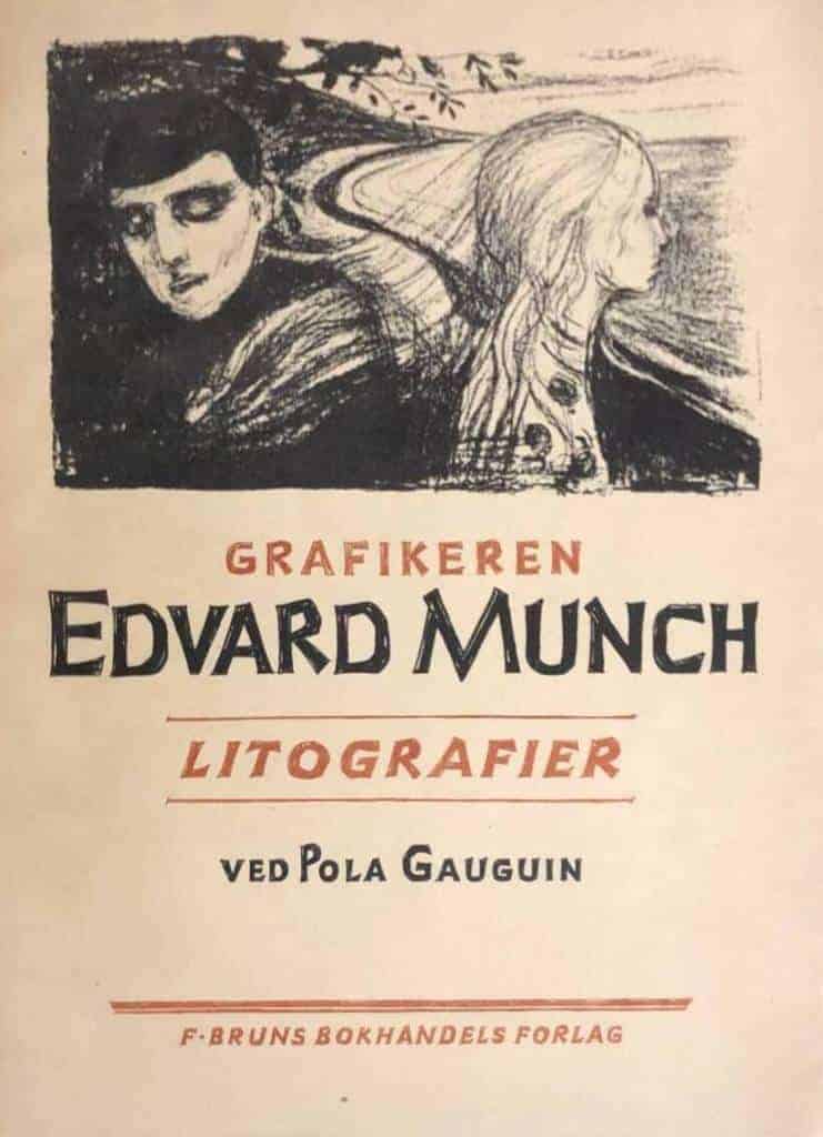 Pola Gaugain : Grafikeren Edvard Munch. Litografier.