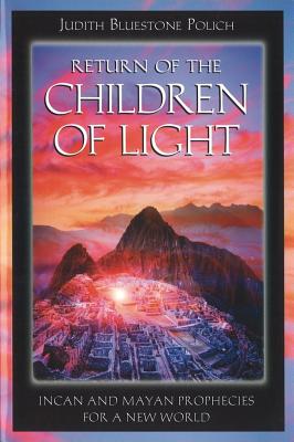 , : Return Of The Children Of Light