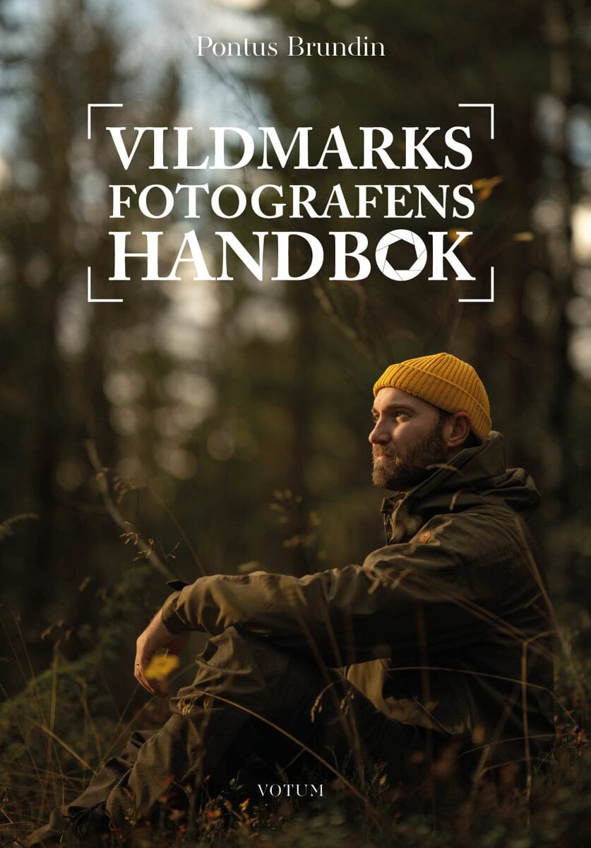 Pontus Brundin : Vildmarksfotografens handbok