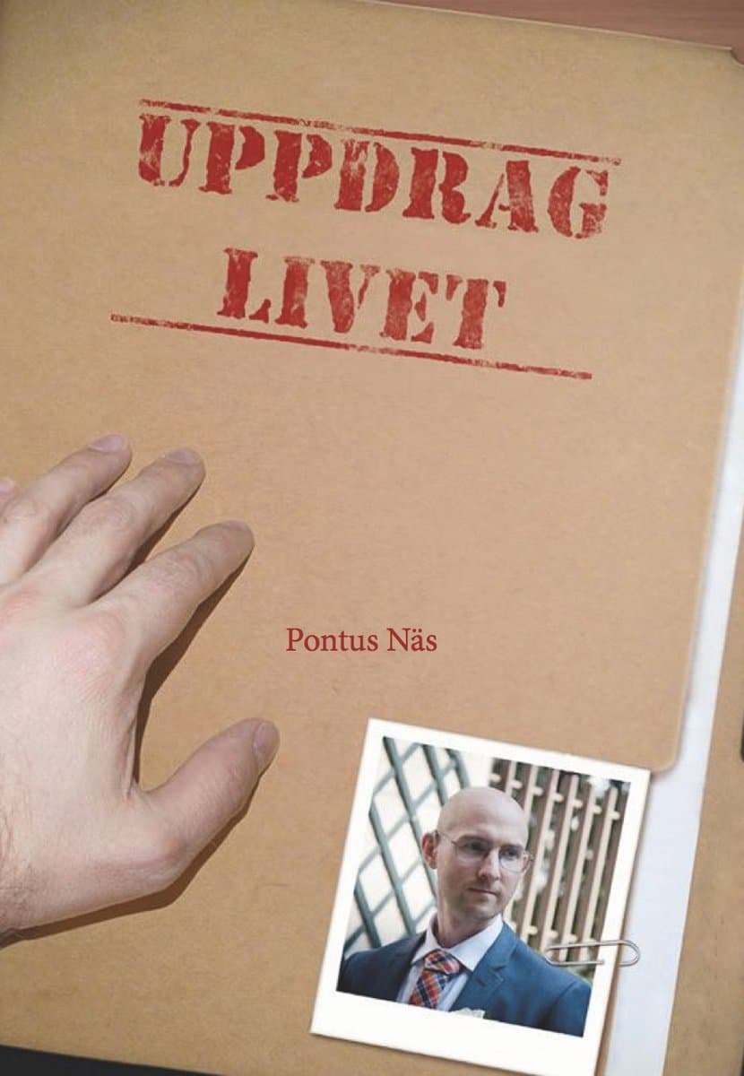 Pontus Näs : Uppdrag: Livet