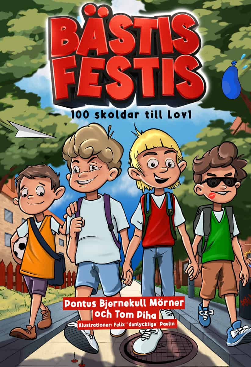 Bjernekull Mörner, Pontus ; Piha, Tom : Bästis Festis : 100 skoldar till Lov1