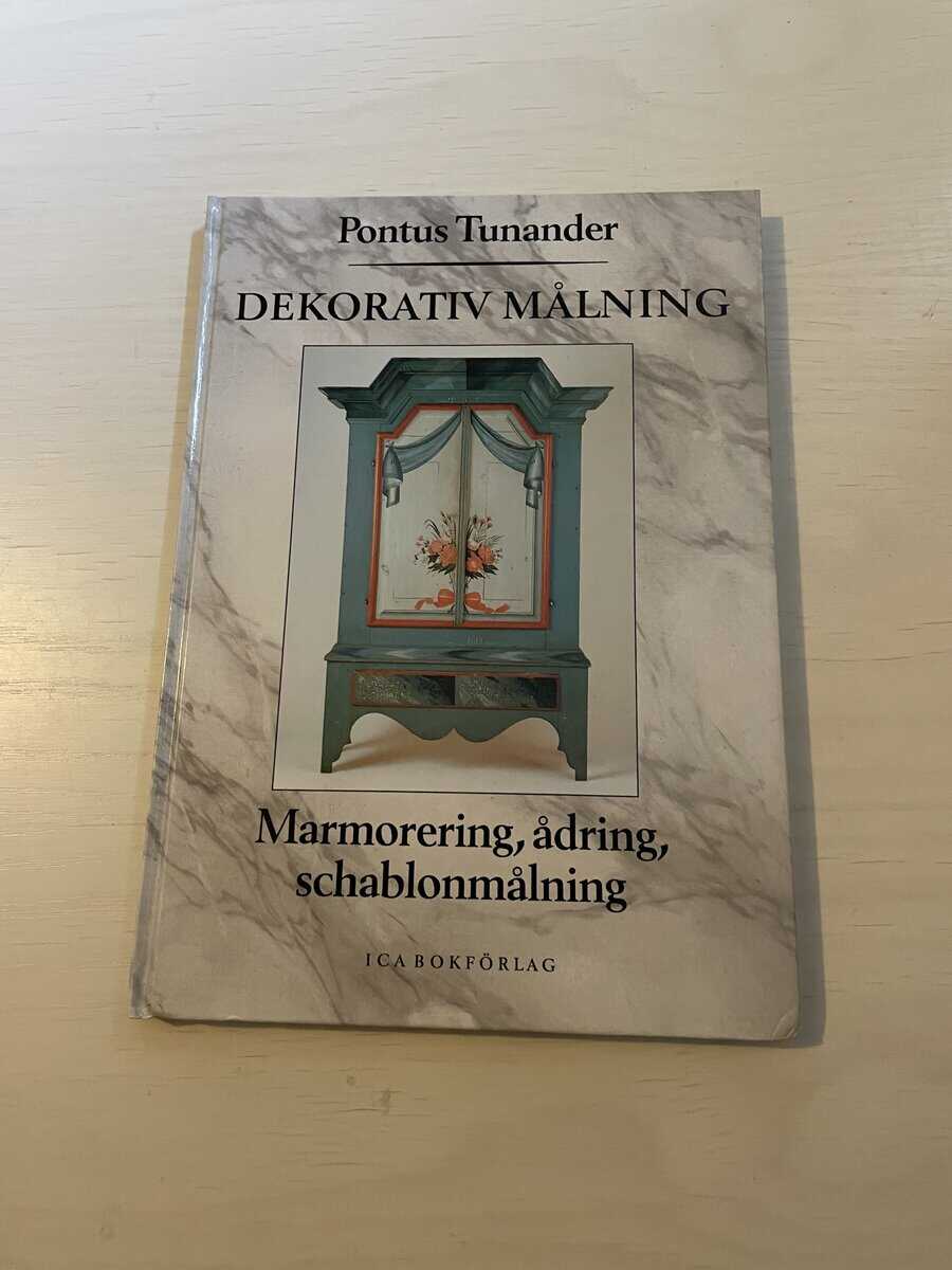 Pontus Tunander : Dekorativ målning marmorering, ådring, schablonmålning