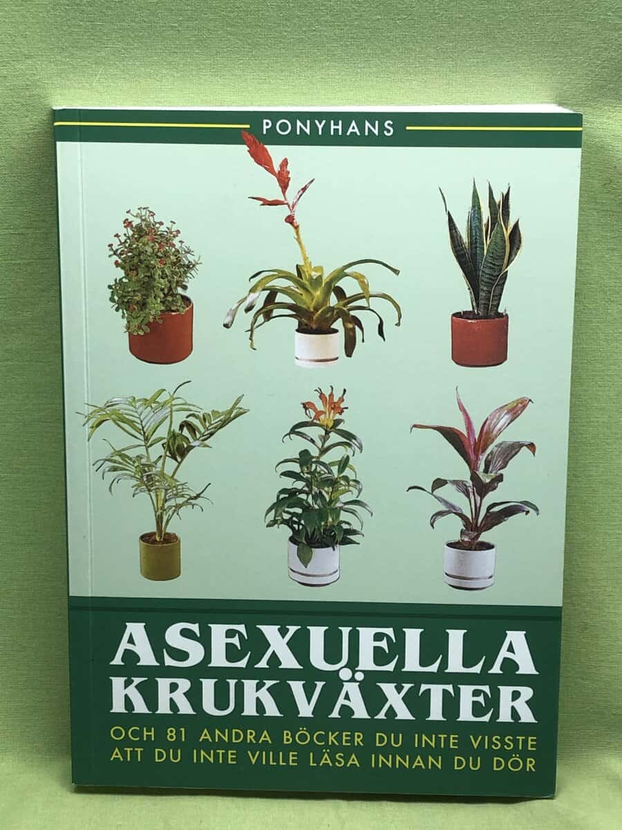 Ponyhans : Asexuella krukväxter