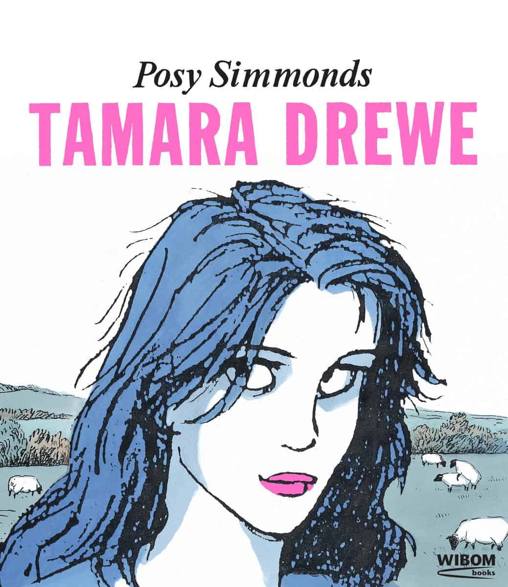 Posy Simmonds : Tamara Drewe
