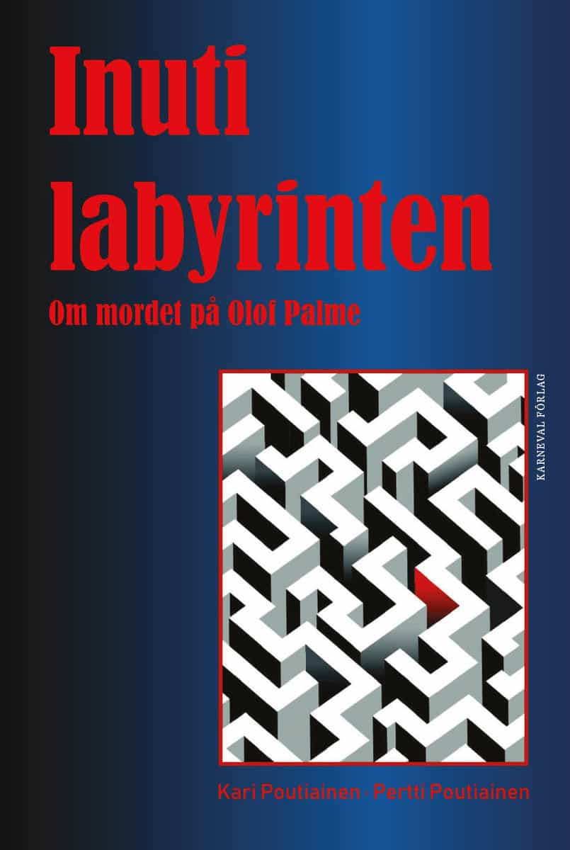 Poutiainen, Kari ; Poutiainen, Pertti : Inuti labyrinten