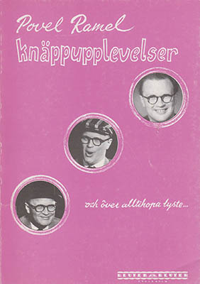 Povel Ramel : Knäppupplevelser