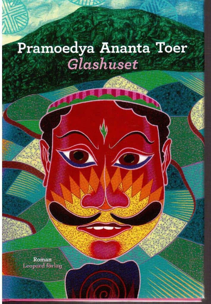 Pramoedya Ananta Toer : Glashuset