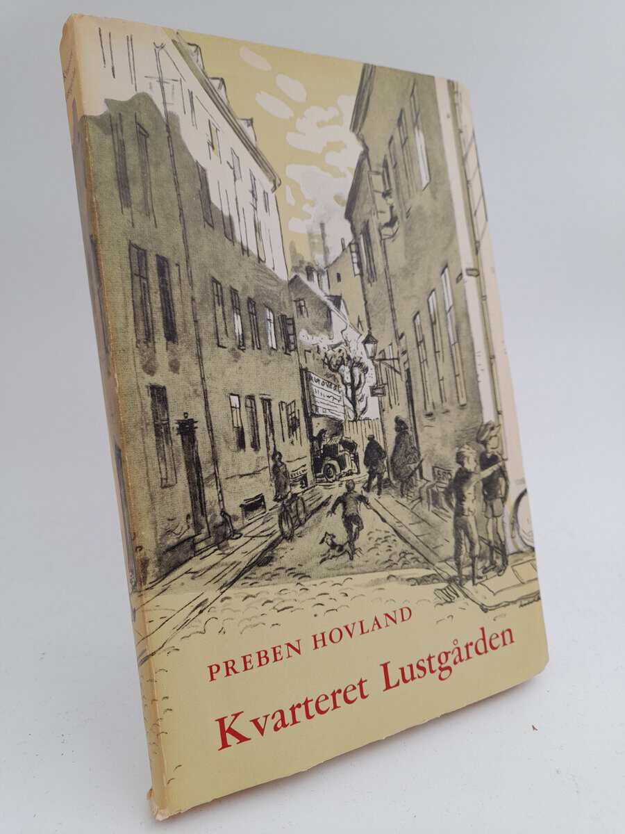 Preben Hovland : Kvarteret Lustgården