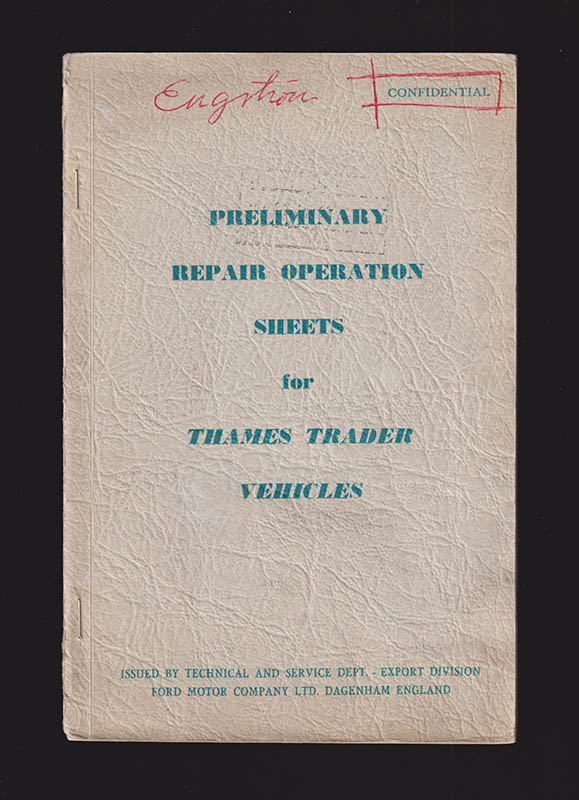 Preliminary repair operation sheets for Thames Trader Vehicles (Ford Motor Company Ltd)