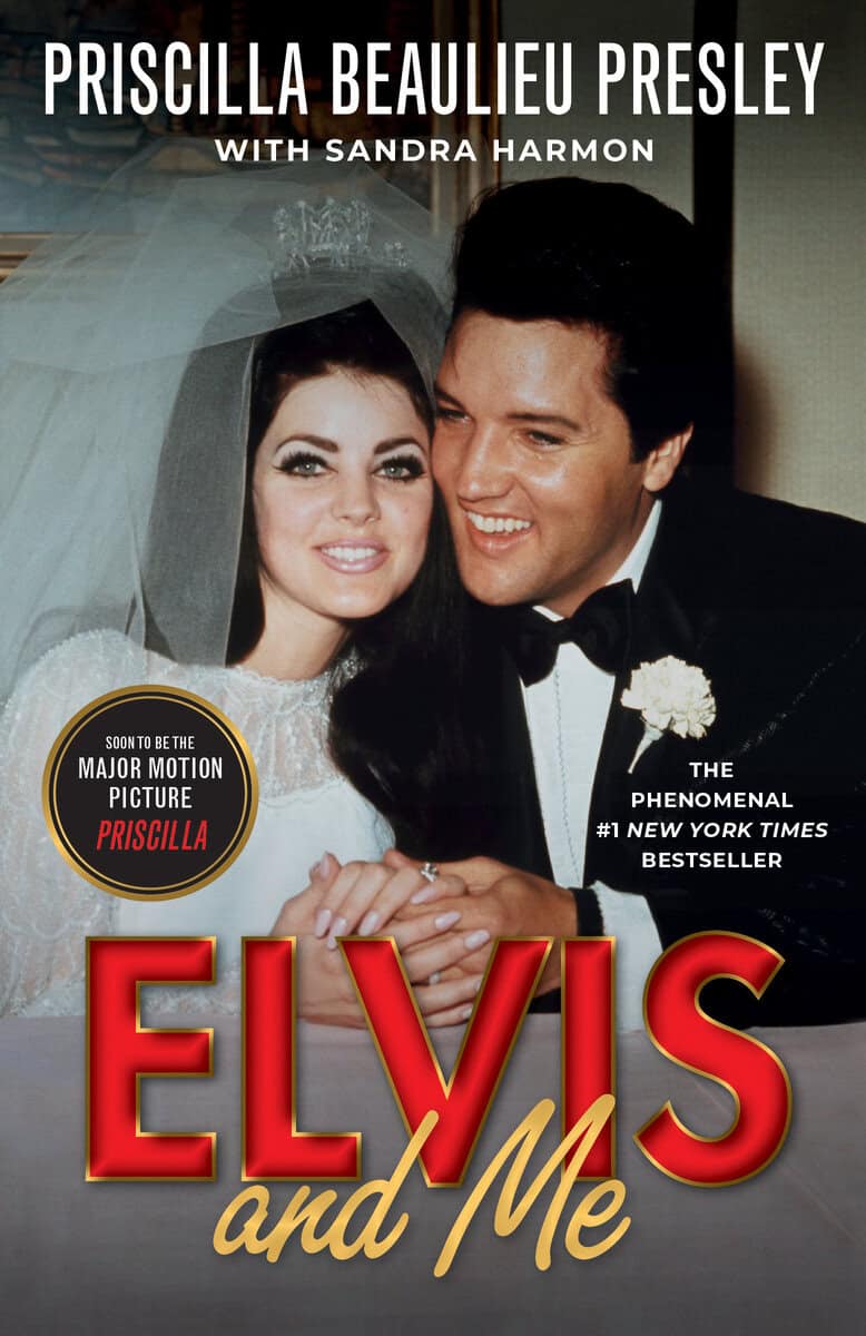 Presley, Priscilla ; Harmon, Sandra : Elvis and Me