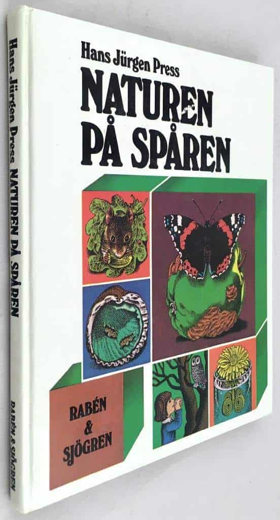 Press, Hans Jürgen ; Svedberg, Ulf : Naturen på spåren