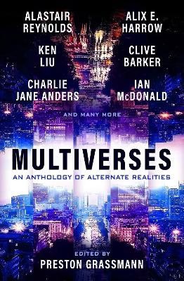 Preston Grassmann : Multiverses