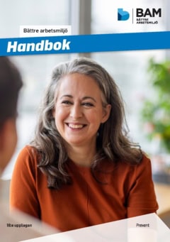 Prevent – Arbetsmiljö i samverkan : BAM Handbok
