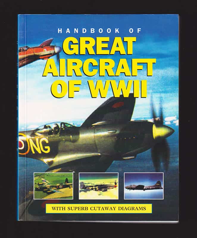 Price, Alfred ; Spick, Mike : Handbook of Great Aircraft of WWII