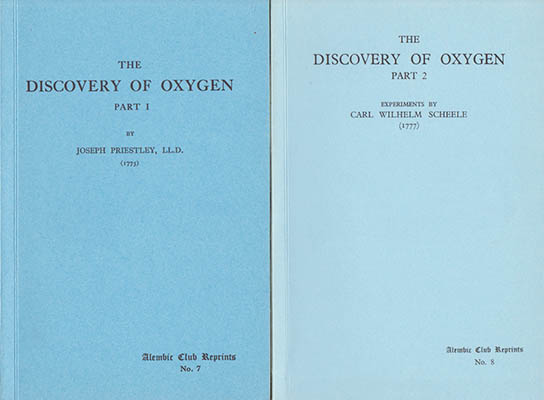 Priestley, Joseph ; Scheele, Carl Wilhelm : The Discovery of Oxygen Part 1 Experiments by Joseph Priestley (1775) + Part 2