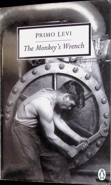 Primo Levi : The monkey´s wrench