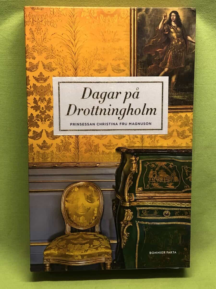 Prinsessan Christina Fru Magnuson : Dagar på Drottningholm