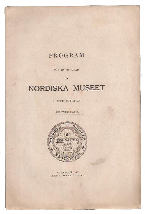 Program för en byggnad åt Nordiska museet i Stockholm