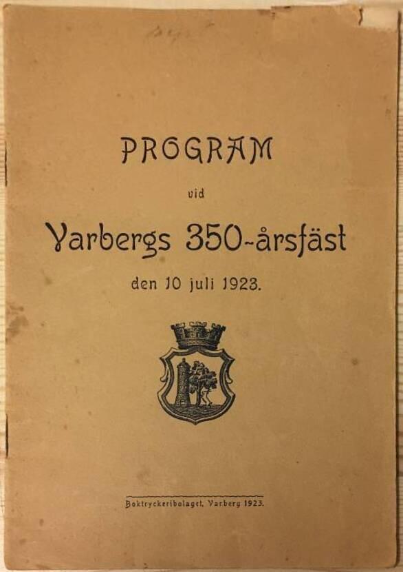 Program vid Varbergs 350-årsfäst den 10 juli 1923