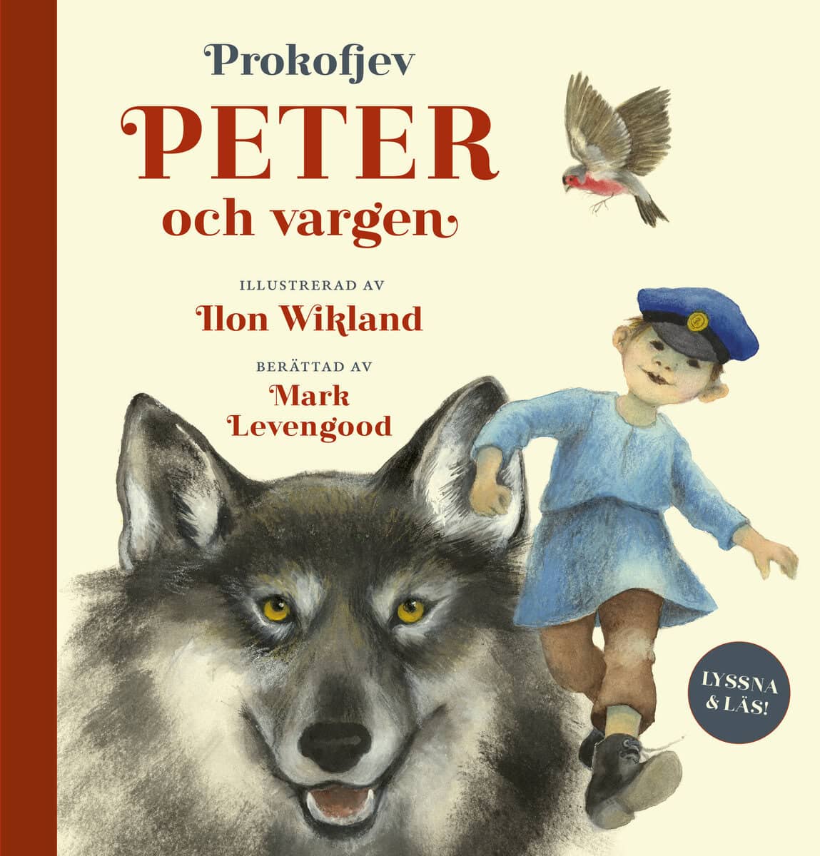 Prokofjev, Sergej ; Wikland, Ilon : Peter och vargen