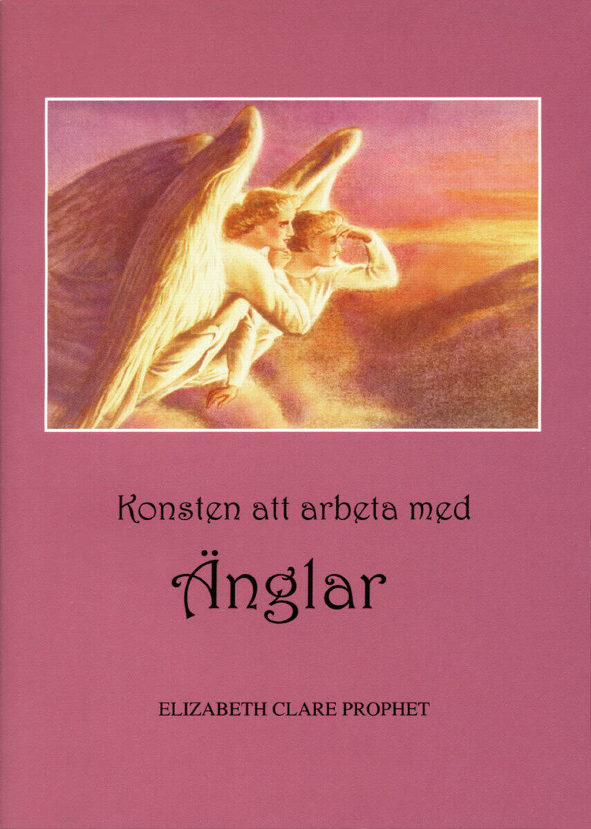 Prophet Elizabeth Clare : Konsten att arbeta med änglar
