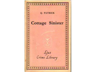 Q. Patrick : Cottage Sinister