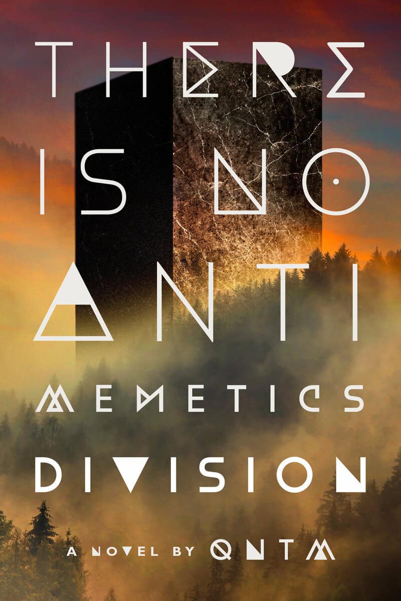 qntm : There Is No Antimemetics Division