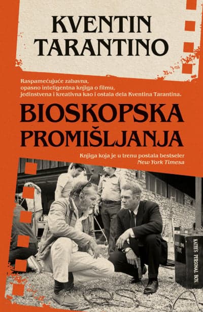 Quentin Tarantino : Bioskopska promišljanja