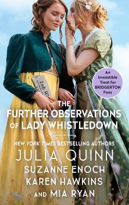 Quinn, Julia ; Enoch, Suzanne ; Hawkins, Karen ; Ryan, Mia : The Further Observations of Lady Whistledown
