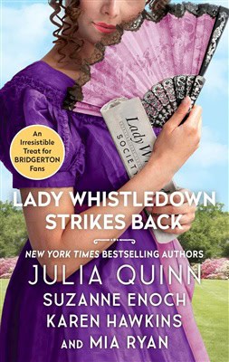 Quinn, Julia ; Hawkins, Karen ; Enoch, Suzanne ; Ryan, Mia : Lady Whistledown Strikes Back
