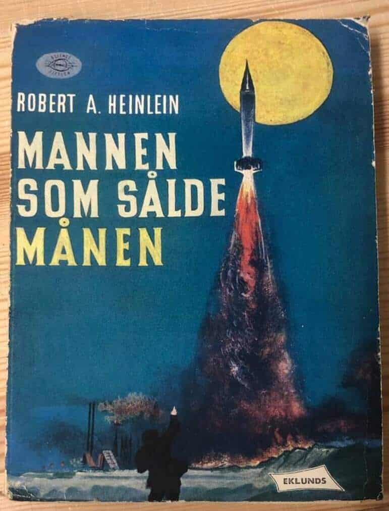 R A Heinlein : Mannen som sålde månen