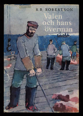 R. B Robertson : Valen och hans överman